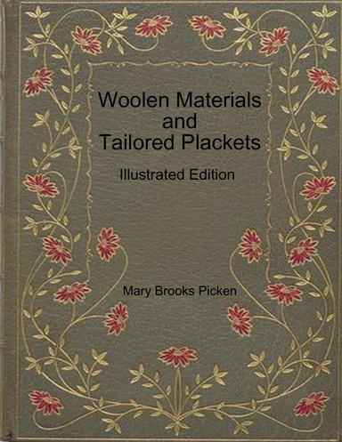Woolen Materials and Tailored Plackets: Illustrated Edition