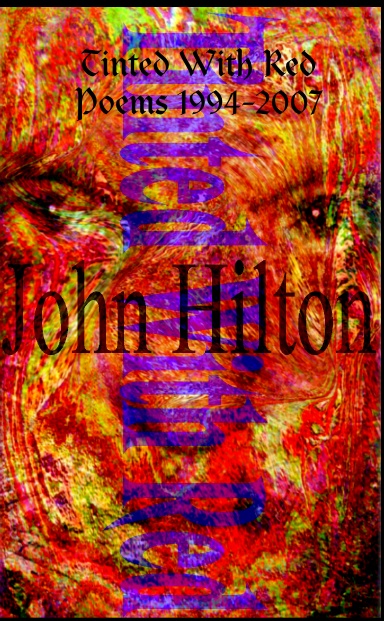 Tinted With Red Poems 1994-2007