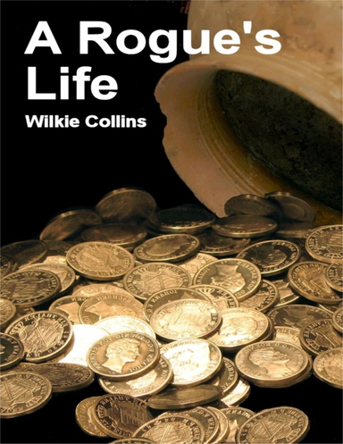 A Rogue's Life