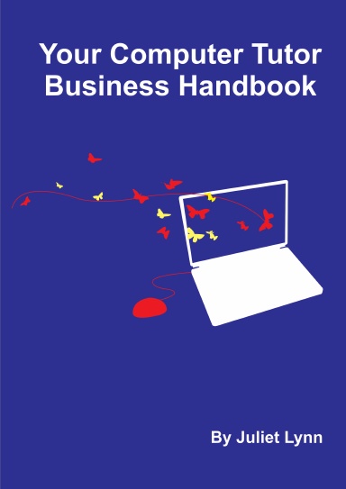 Your Computer Tutor Business Handbook