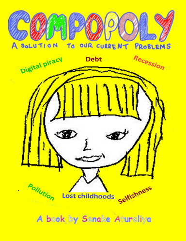 Compopoly: a solution to our current socioeconomic problems