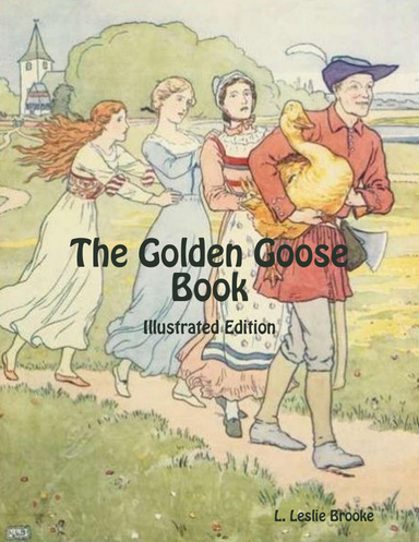 The Golden Goose Book: Illustrated Edition