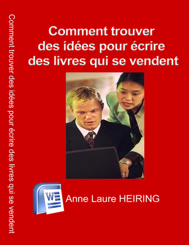 Comment trouver des idées pour écrire des livres qui se vendent