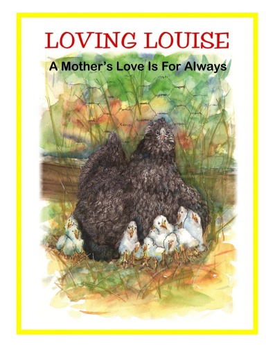 LOVING LOUISE, A Mother's Love Is For Always