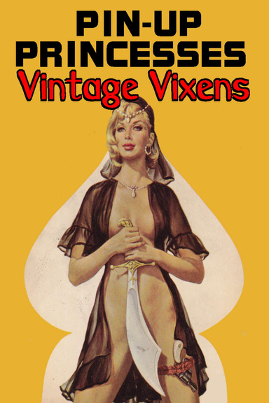 Pin-Up Princesses: Vintage Vixens