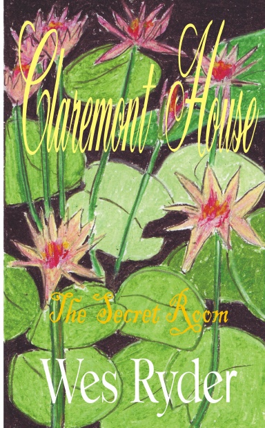 CLAREMONT HOUSE "The Secret Room"