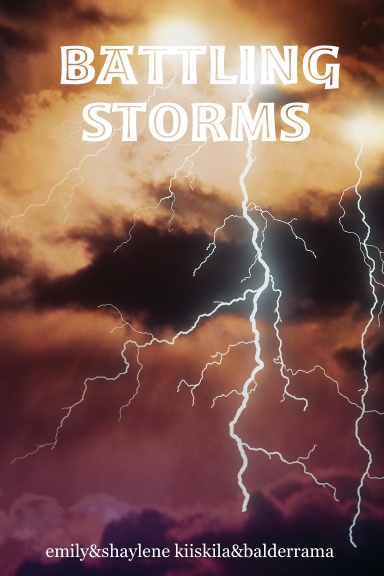 battling storms