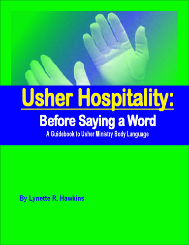 Usher Hospitality: Before Speaking a Word