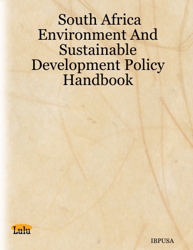 South Africa Environment And Sustainable Development Policy Handbook