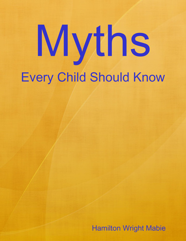 Myths: Every Child Should Know