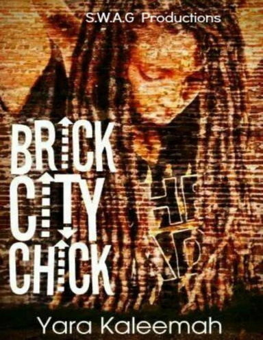 Brick City Chick