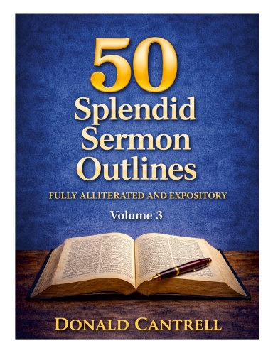 50 Splendid Sermon Outlines Volume 3