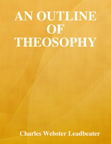 An Outline of Theosophy