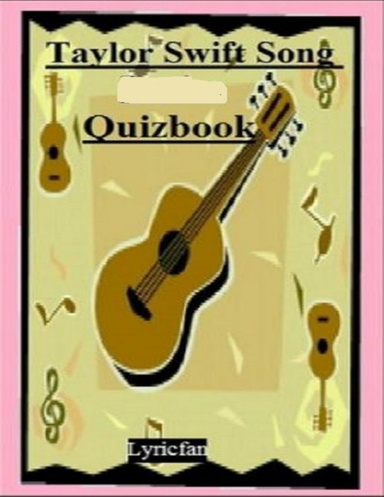 Taylor Swift Song Quizbook