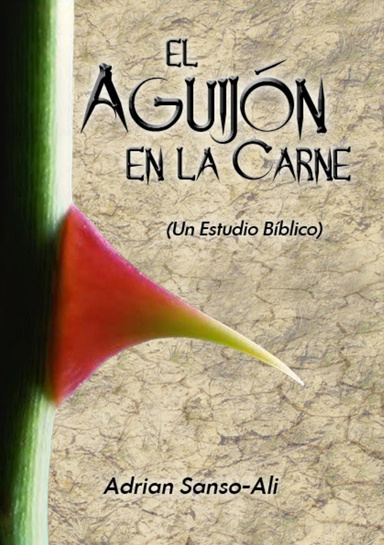 El Aguijón En La Carne
