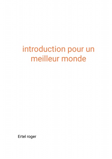 introduction pour un meilleur monde