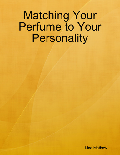 Matching Your Perfume to Your Personality