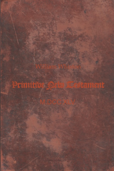 Primitive New Testament by William Whiston
