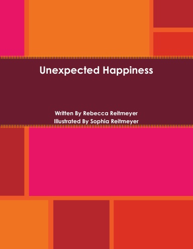 Unexpected Happiness