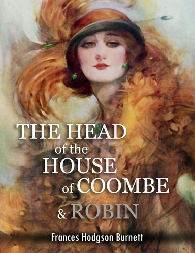 The Head of the House of Coombe & Robin