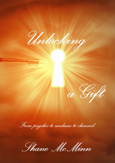 Unlocking a gift-from psychic to medium to channel