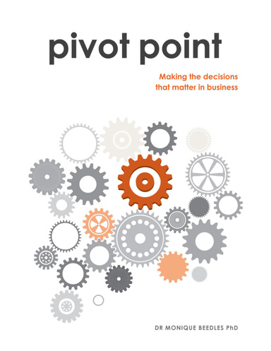 Pivot Point: Making the decisions that matter in business