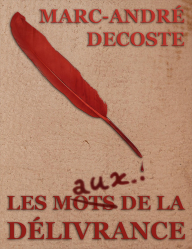 Les mots de la délivrance
