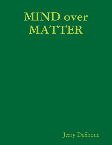 MIND over MATTER