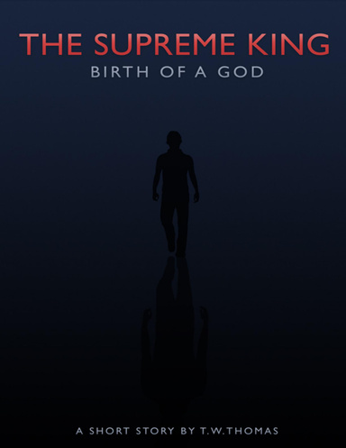 The Supreme King: Birth of a God