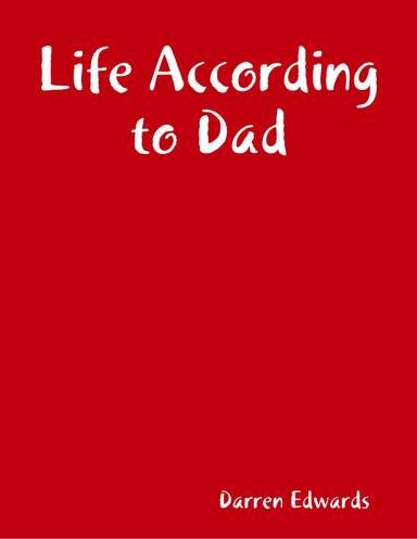 Life According to Dad