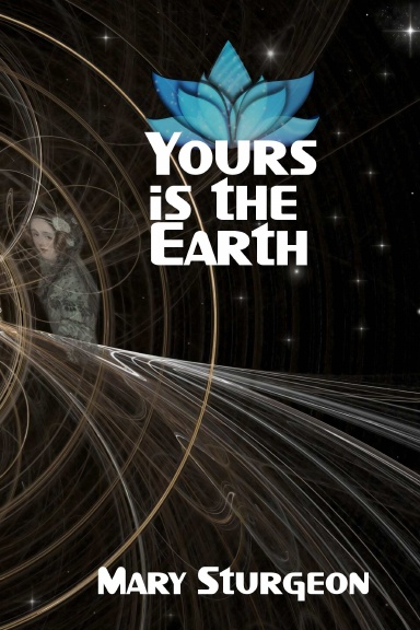 Yours Is The Earth