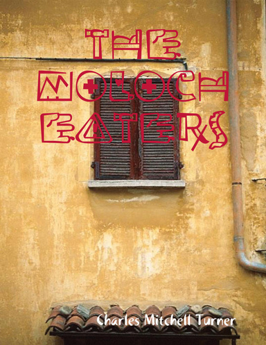 The Moloch Eaters