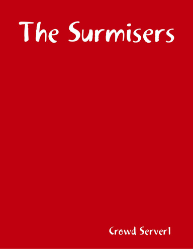 The Surmisers