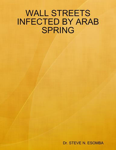 WALL STREETS INFECTED BY ARAB SPRING