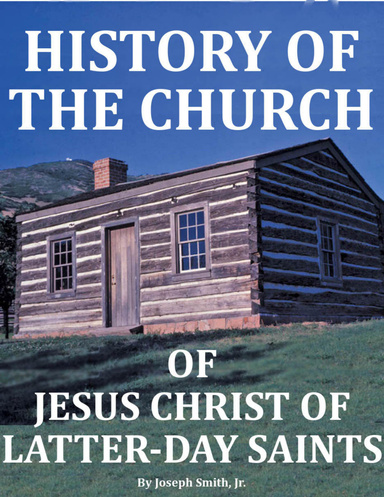 History of the Church of Jesus Christ of Latter-day Saints