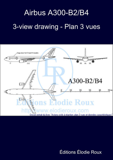 3-view drawing - Plan 3 vues - Airbus A300-B2/B4