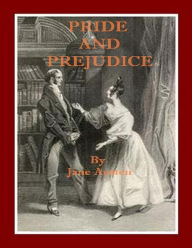 Pride and Prejudice.
