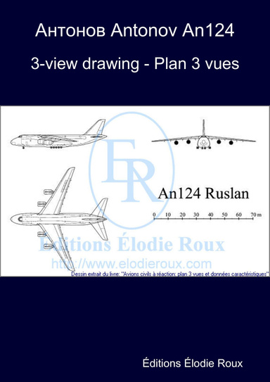 3-view drawing - Plan 3 vues - Антонов Antonov An124