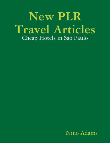 New PLR Travel Articles: Cheap Hotels in Sao Paulo