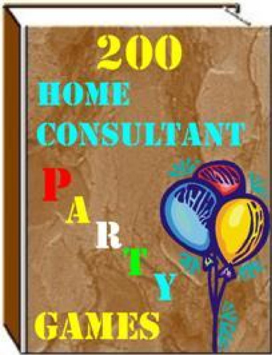200 Home Party Consultant Games eBook