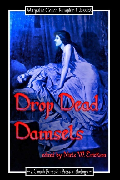 Drop Dead Damsels
