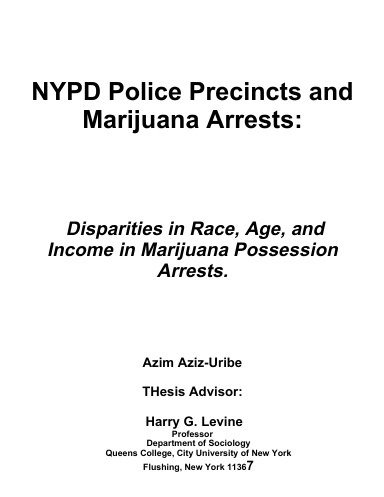 NYPD Police Precincts and Marijuana Arrests: Disparities in Race, Age, and Income in Marijuana Possession Arrests.