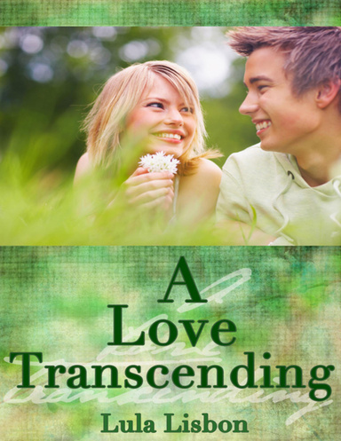 A Love Transcending