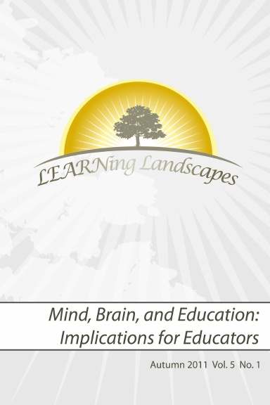 LEARNing Landscapes: Mind, Brain and Education - Vol. 5 No. 1