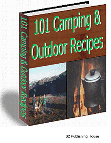 101 Camping and Outdoor Recipes