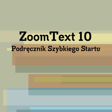ZoomText 10 Polish Quick Reference Guide