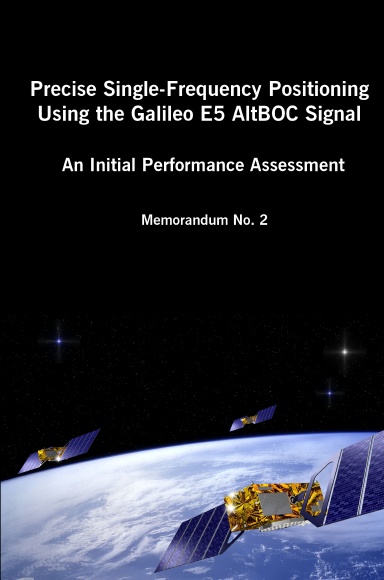 Precise Single-Frequency Positioning Using the Galileo E5 AltBOC Signal