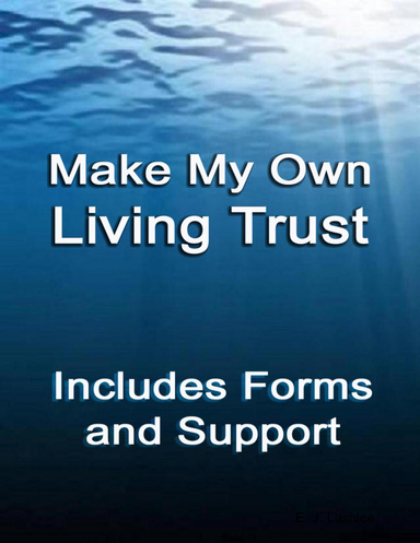 Make My Own Living Trust: Includes Forms and Support