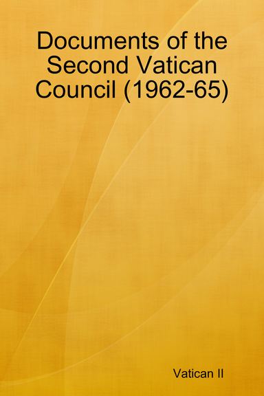 Documents of the Second Vatican Council (1962-65)