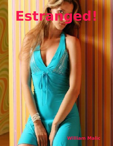 Estranged!